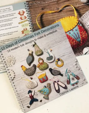 12 Days of Christmas Embroidered Felt Decorations Book by Corinne Lapierre